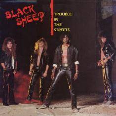 Black Sheep (USA) : Trouble in the Streets